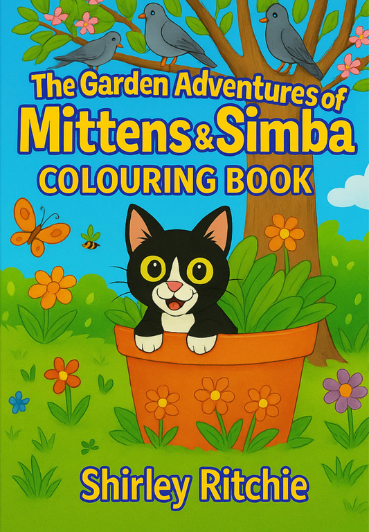 The Garden Adventures of Mittens & Simba Colouring Book